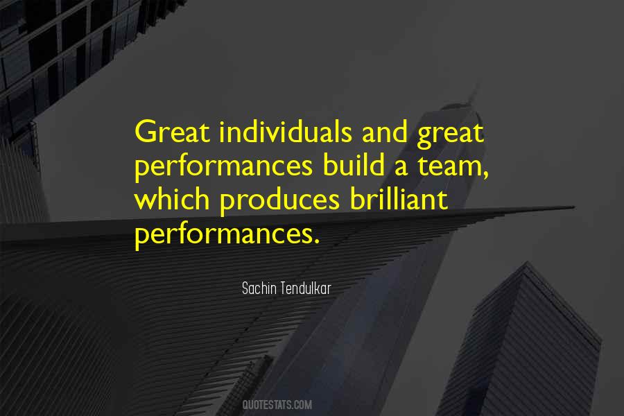 Quotes About Great Performances #1119477