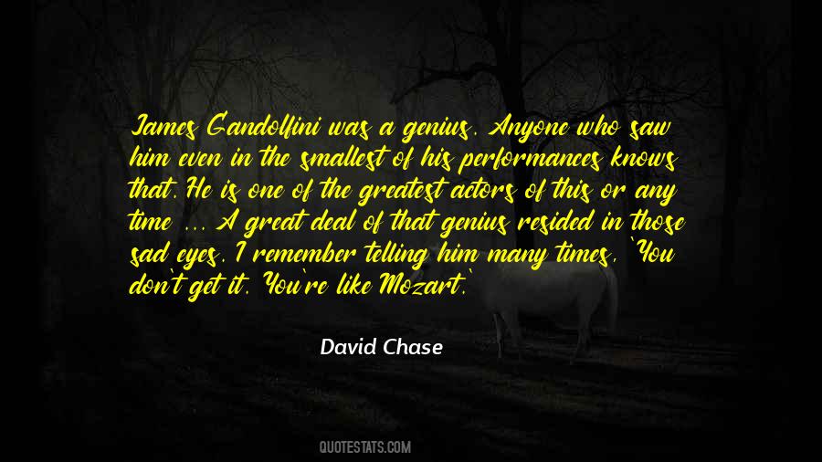 Quotes About Great Performances #1456669