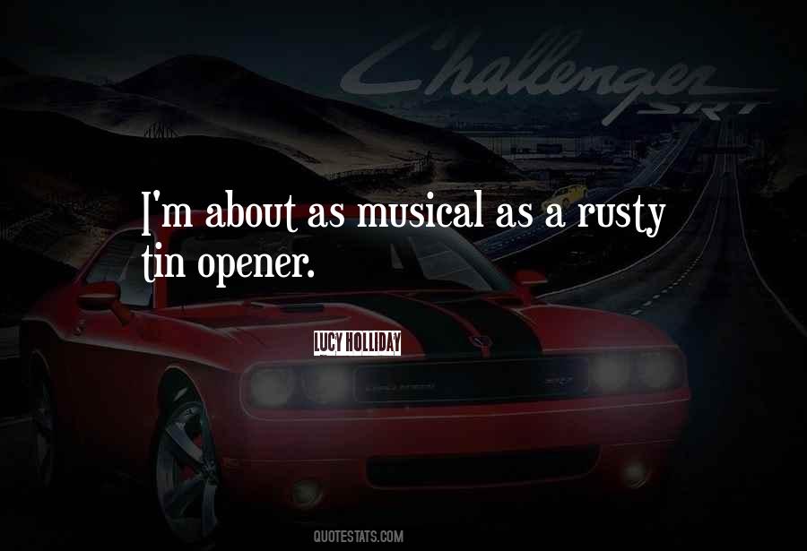 Quotes About Opener #1080574