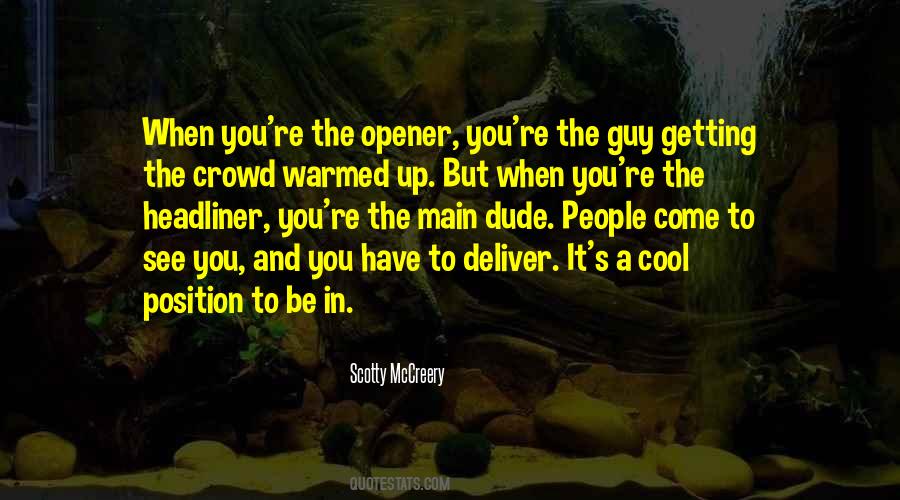 Quotes About Opener #1192861