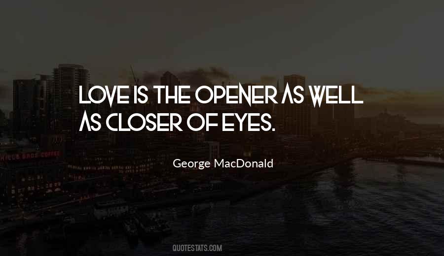 Quotes About Opener #44494