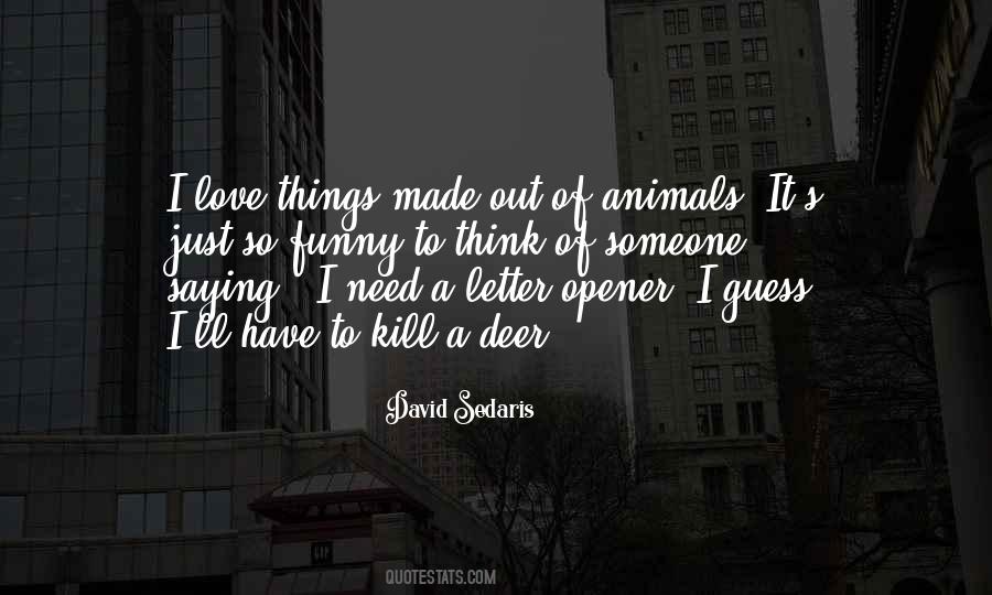 Quotes About Opener #759902