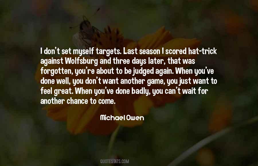 Quotes About Your Last Game #312530