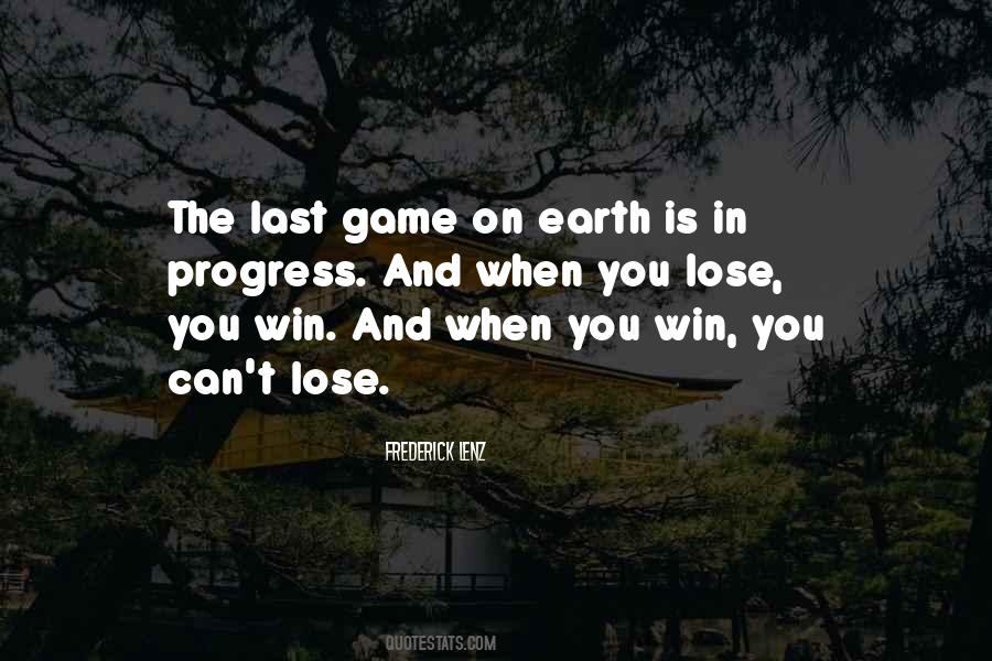 Quotes About Your Last Game #480638