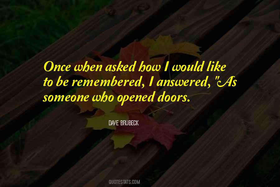 Quotes About Opened Doors #1839276