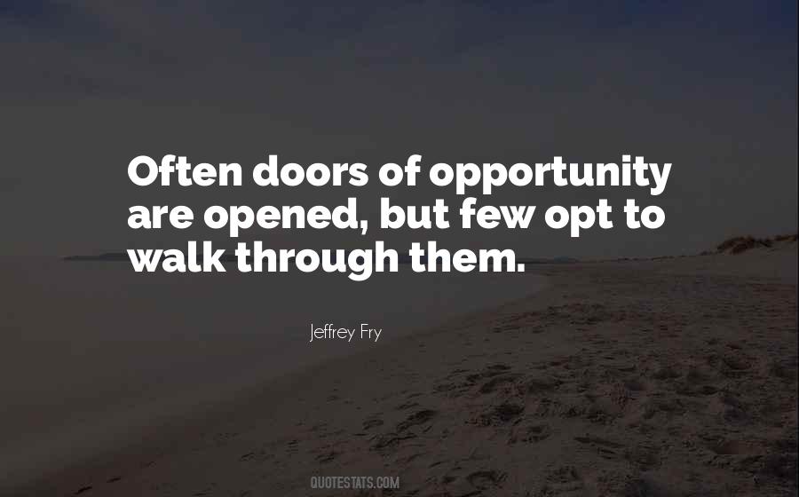 Quotes About Opened Doors #738633