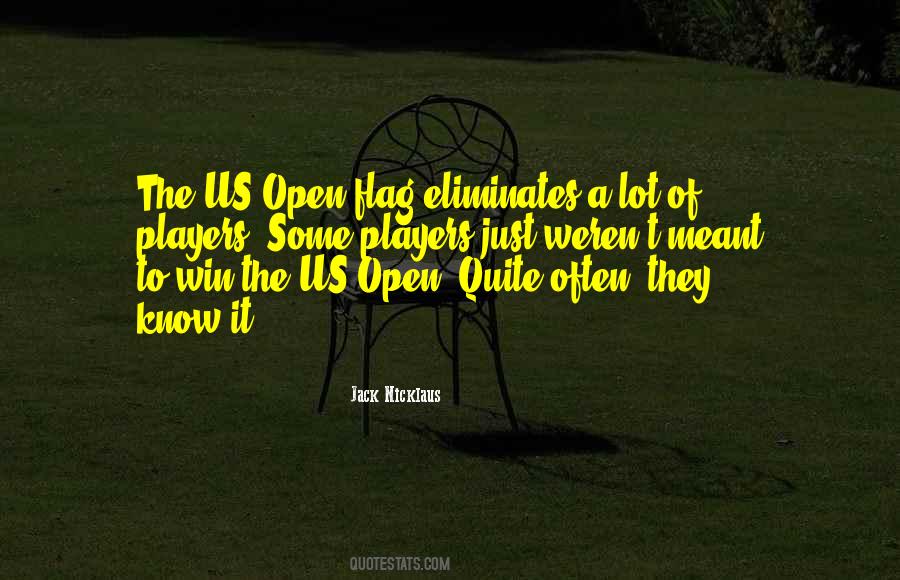 Quotes About Us Open #1137197