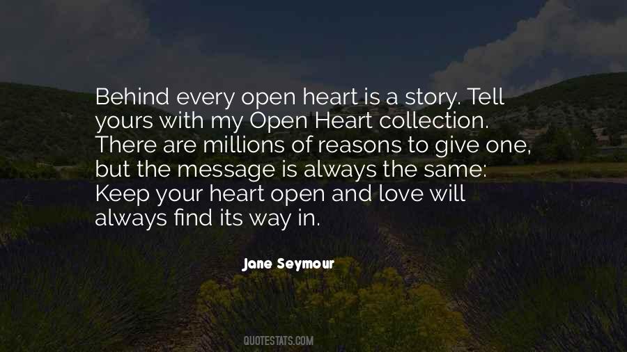 Quotes About Open Your Heart To Love #1695438