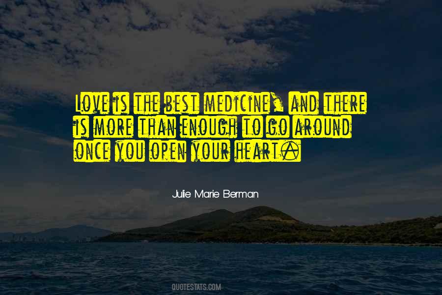 Quotes About Open Your Heart To Love #24193