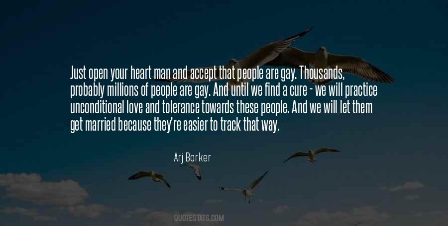 Quotes About Open Your Heart To Love #322736