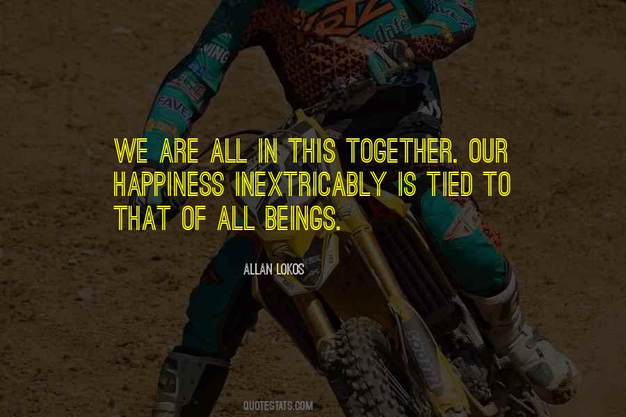 We Are All In This Together Quotes #666543
