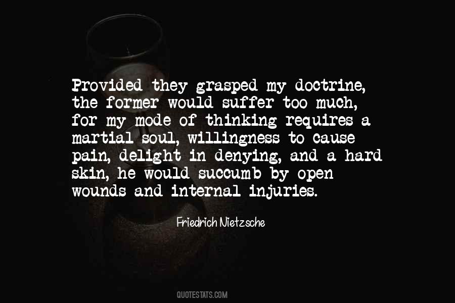 Quotes About Open Wounds #1072737