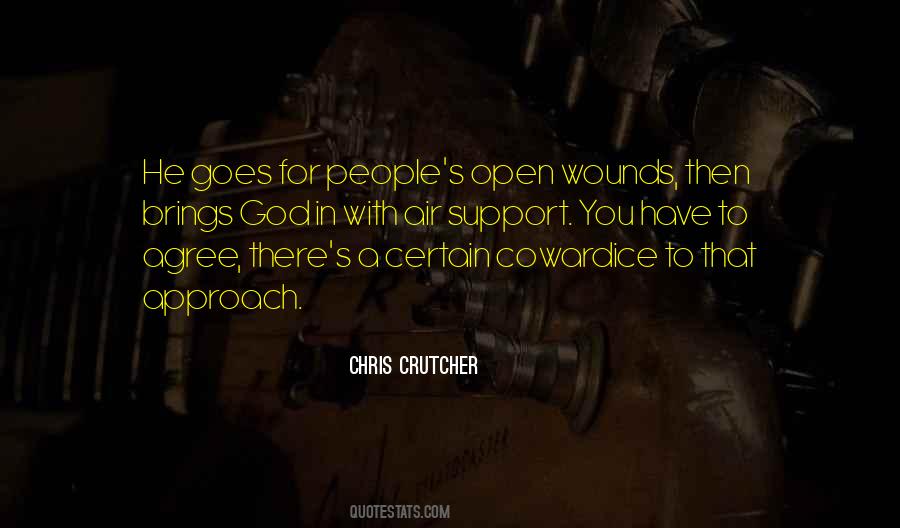 Quotes About Open Wounds #1134480