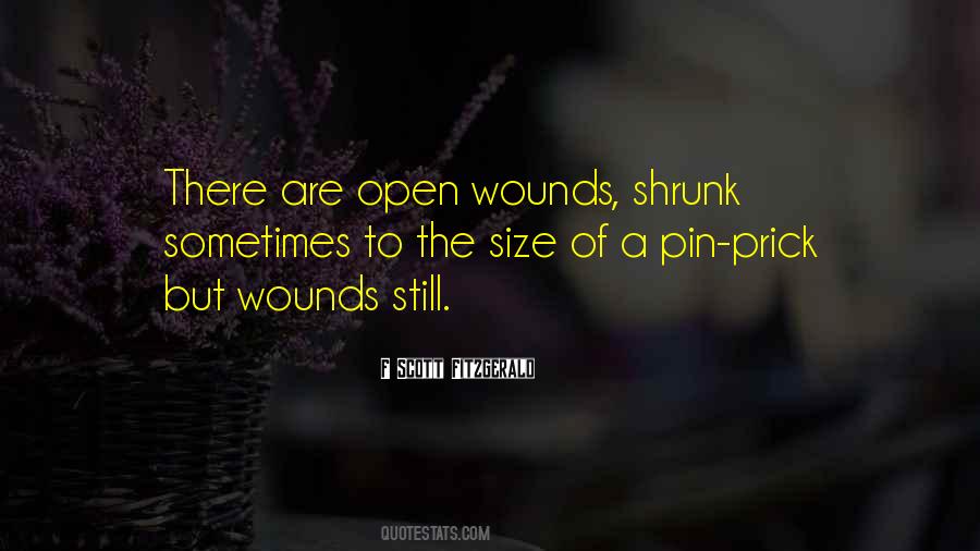 Quotes About Open Wounds #1833206