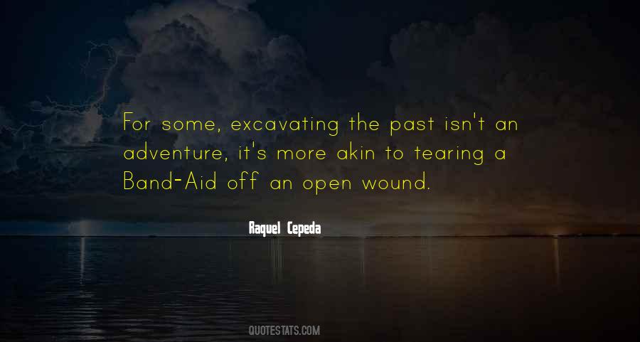 Quotes About Open Wounds #1834296