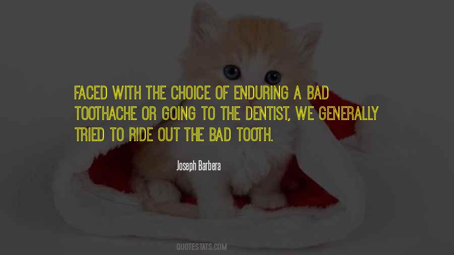 Quotes About Tooth #1131556