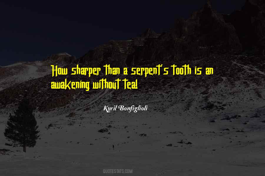 Quotes About Tooth #1150750