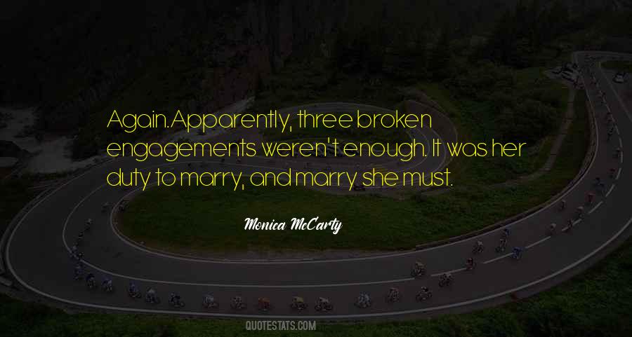 Quotes About Broken Engagements #1039359