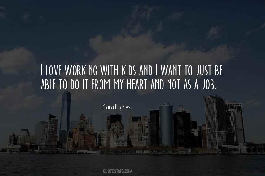 I Love My Kids Quotes #456263