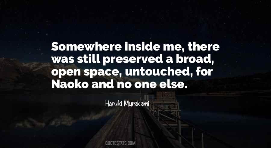 Quotes About Open Space #293536