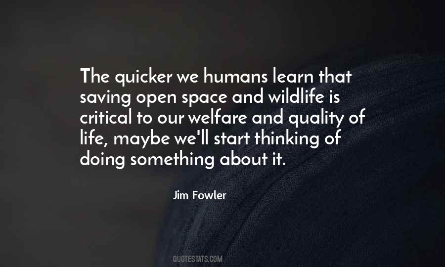 Quotes About Open Space #597744