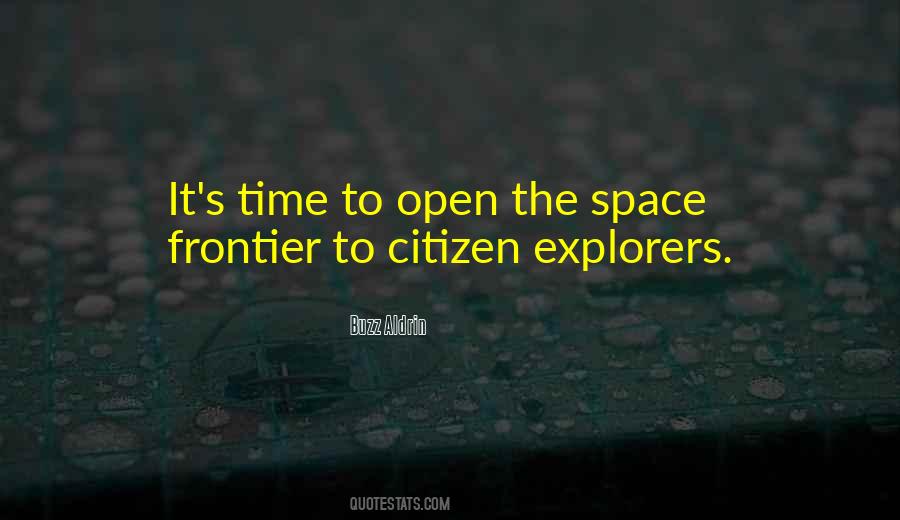 Quotes About Open Space #834349 Quotes About Open Space #834349