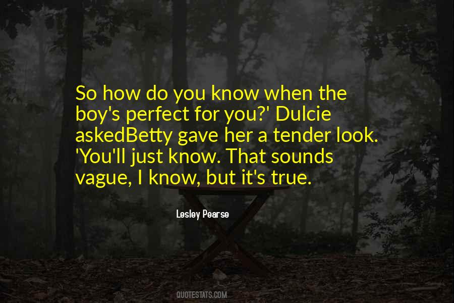 Quotes About How Do You Know It's Love #1704983