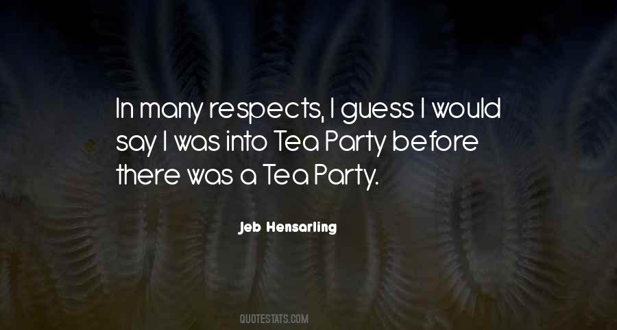 Quotes About A Tea Party #1080971