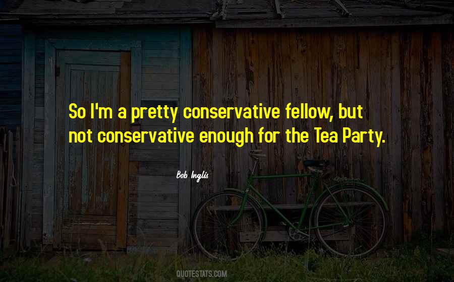 Quotes About A Tea Party #1477730