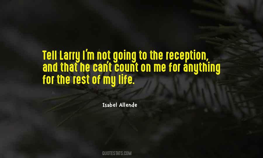 Quotes About Reception #184835