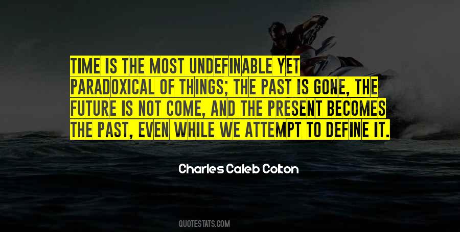 Quotes About Past Is Gone #1875406