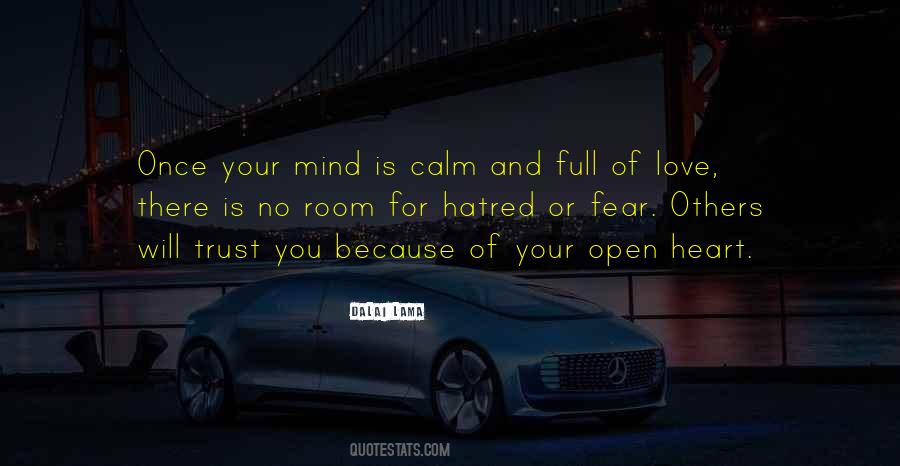 Quotes About Open Mind Open Heart #1072896