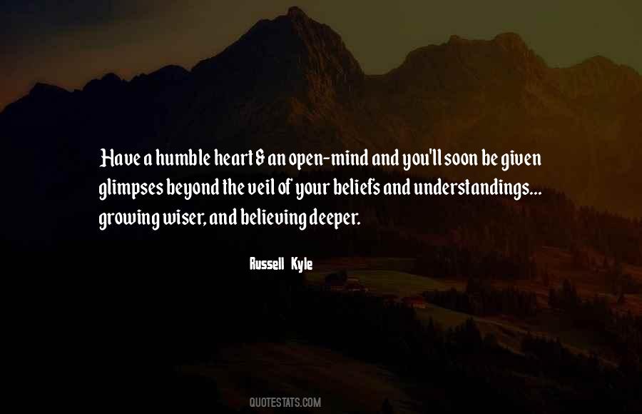 Quotes About Open Mind Open Heart #1487221