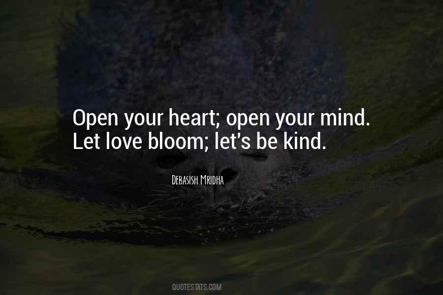 Quotes About Open Mind Open Heart #696571