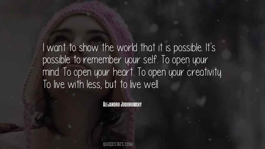 Quotes About Open Mind Open Heart #79083