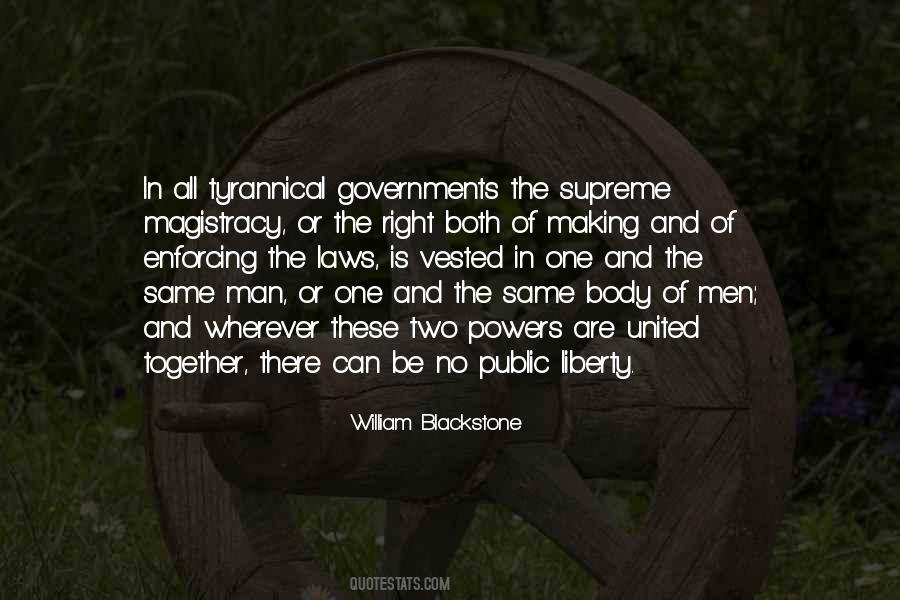 Quotes About Tyrannical Governments #496639