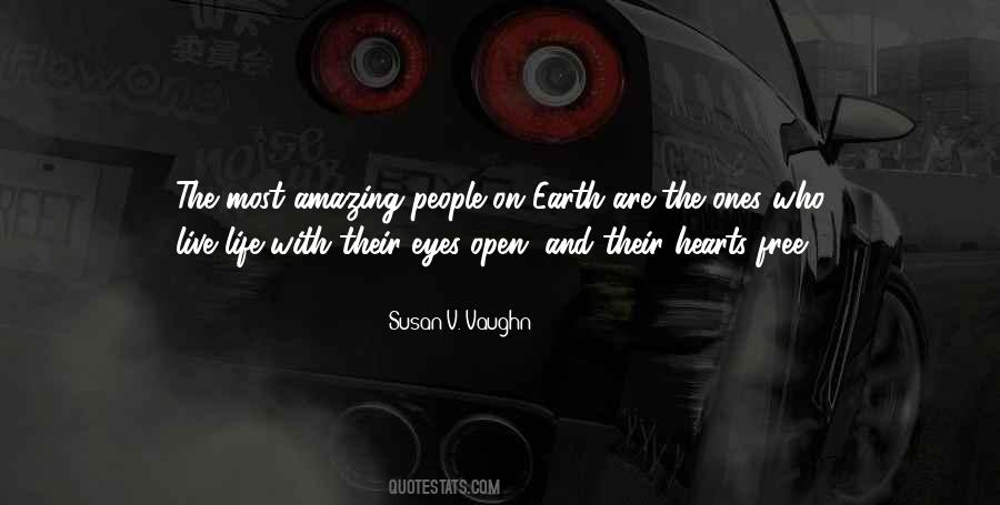 Quotes About Open Hearts #448476