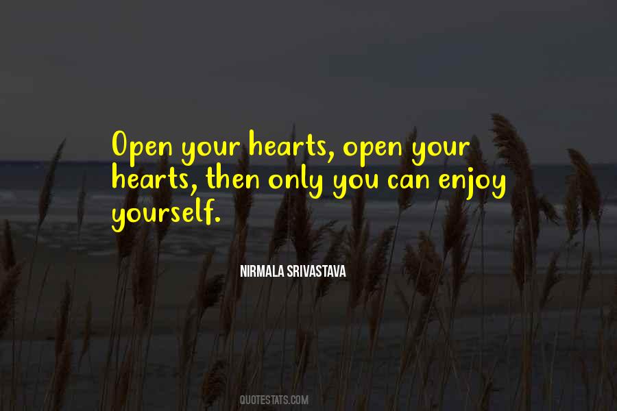 Quotes About Open Hearts #544425