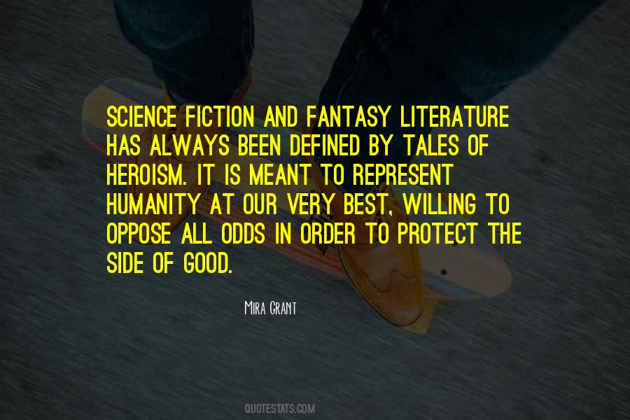 Quotes About Science Fiction And Fantasy #1104484