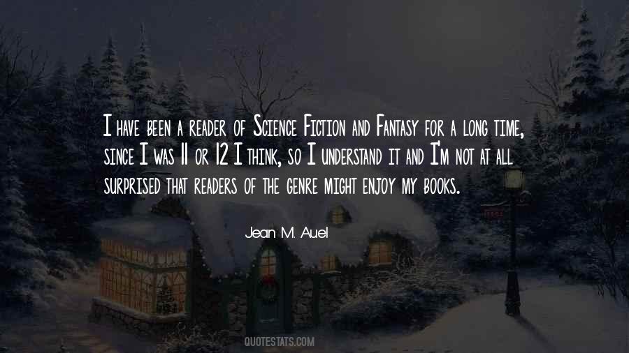 Quotes About Science Fiction And Fantasy #1757785