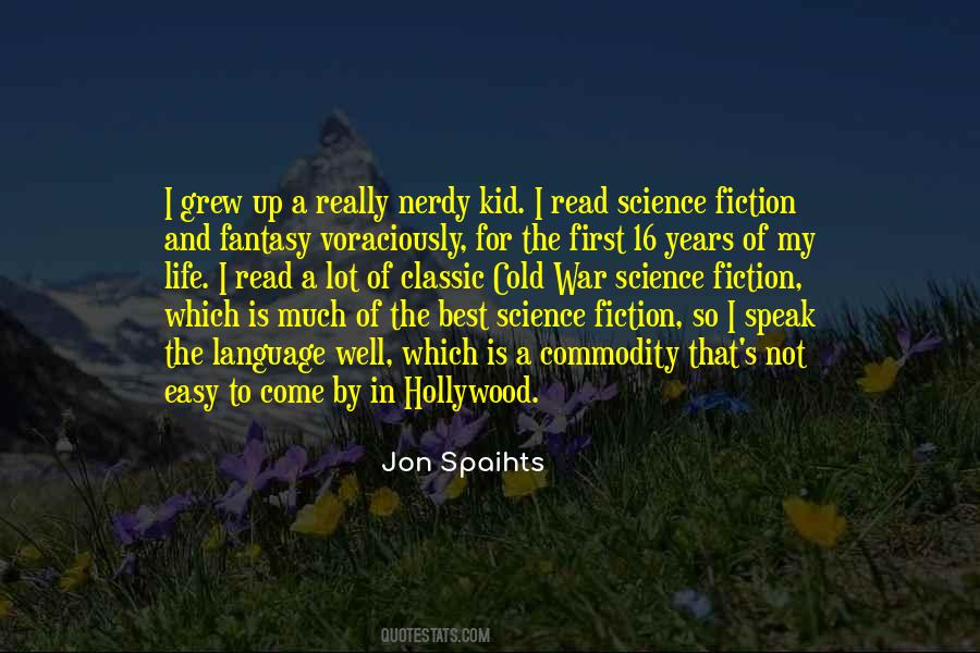 Quotes About Science Fiction And Fantasy #206202