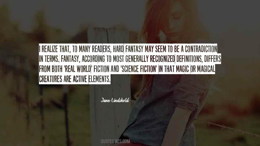 Quotes About Science Fiction And Fantasy #215617