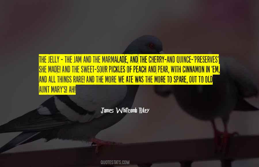 Quotes About Jam And Jelly #449111