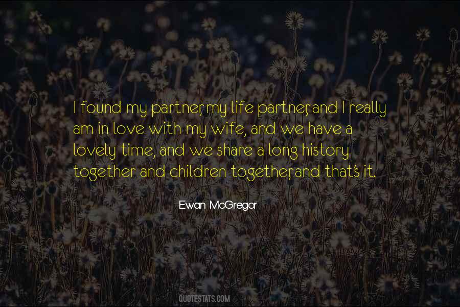 Quotes About A Life Partner #1203906