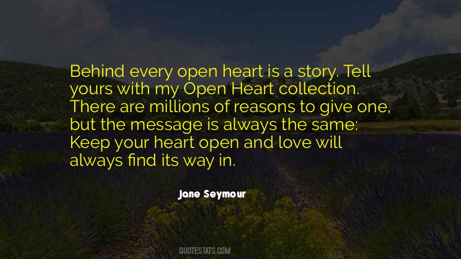 Quotes About Open Heart #1695438