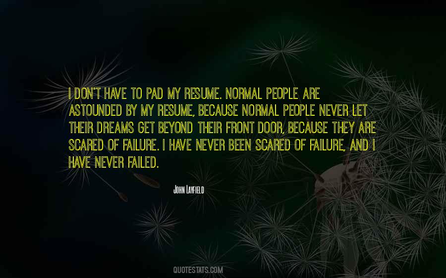 Quotes About Failed Dreams #1619437