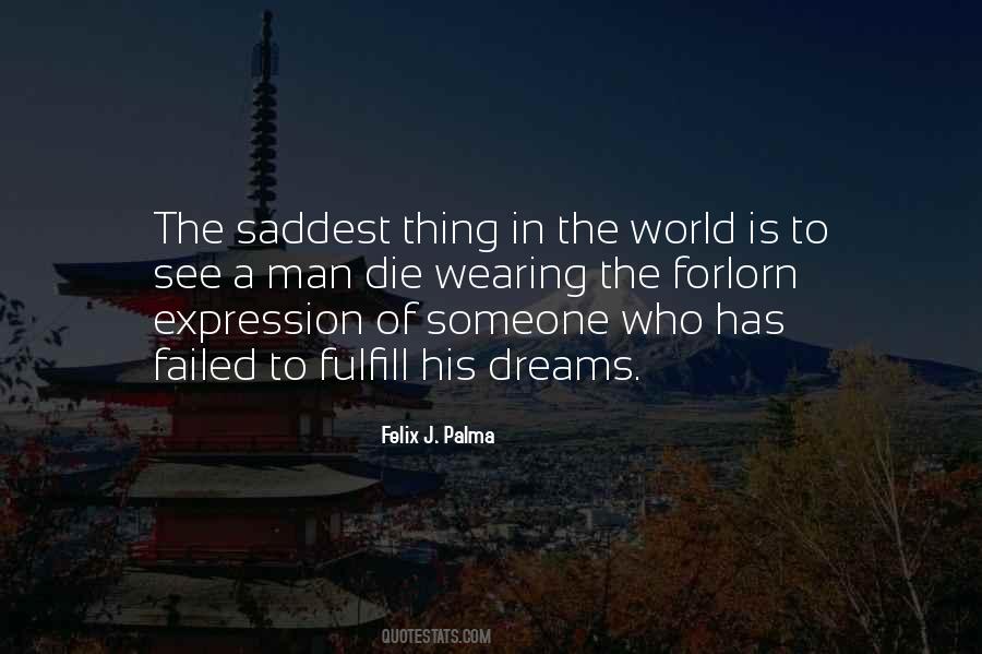 Quotes About Failed Dreams #967350