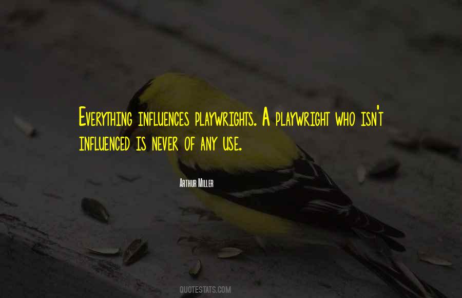 Quotes About Dramaturgy #1225149