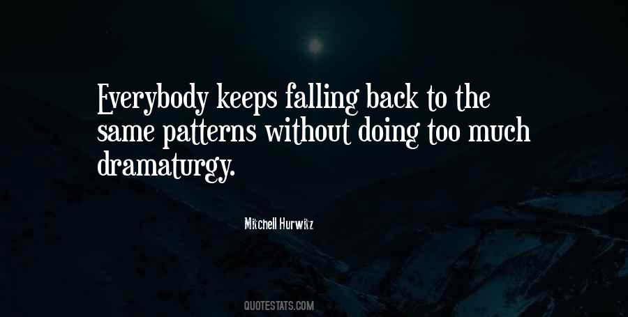 Quotes About Dramaturgy #655858