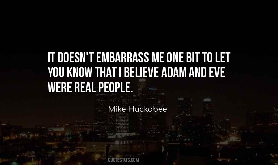 Embarrass Me Quotes #462150